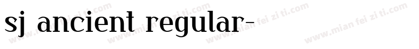 sj ancient regular字体转换